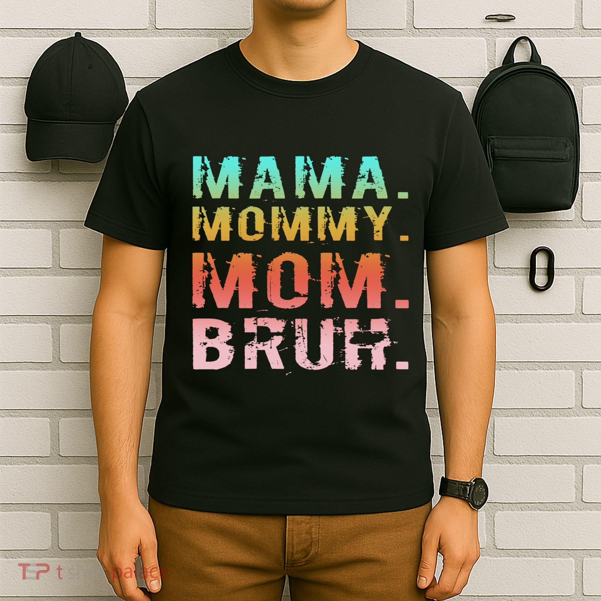 Funny Mother Day Sarcastic Mama Mommy Mom Bruh T-Shirt