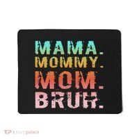 Funny Mother Day Sarcastic Mama Mommy Mom Bruh Mousepad thumb 0