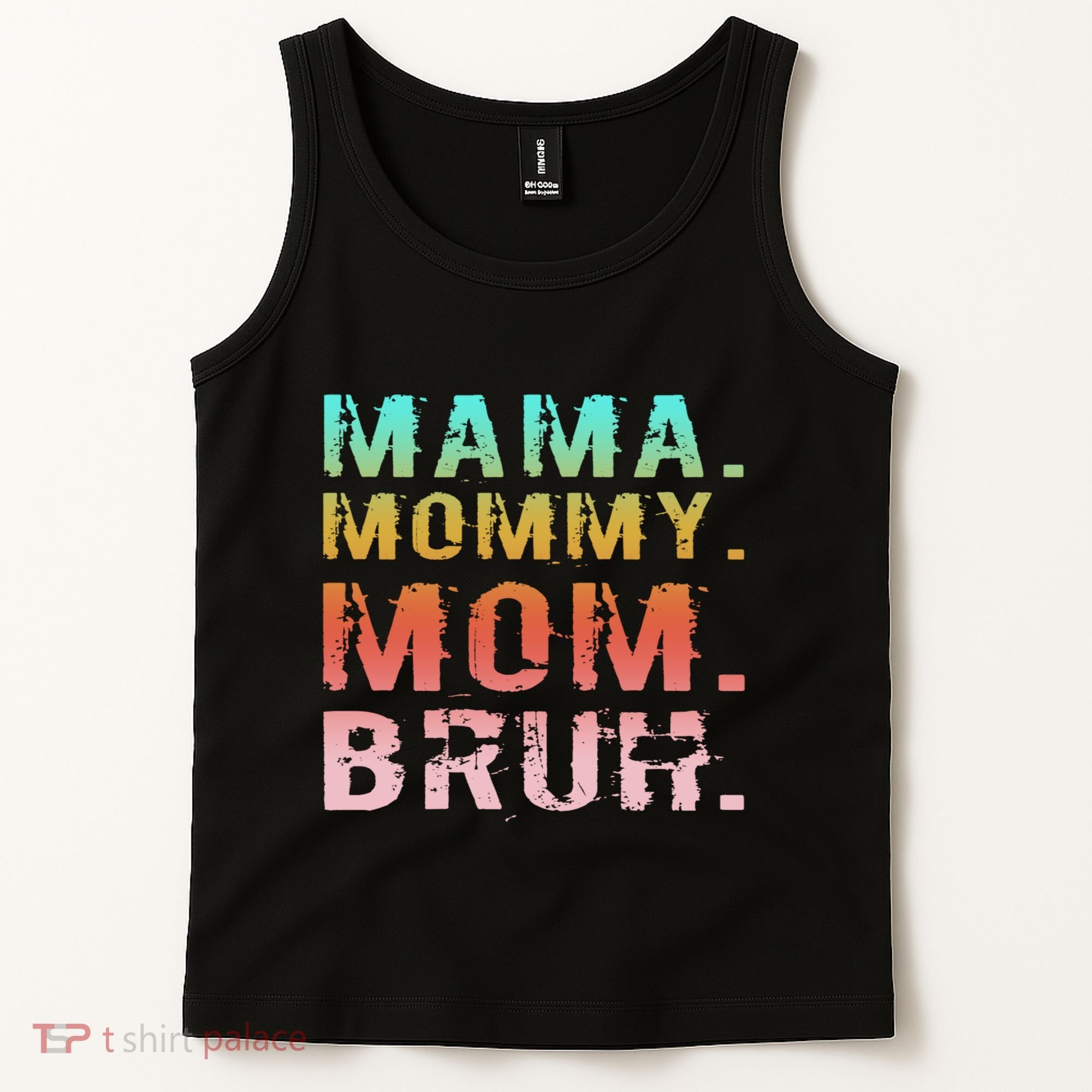 Funny Mother Day Sarcastic Mama Mommy Mom Bruh Tank Top