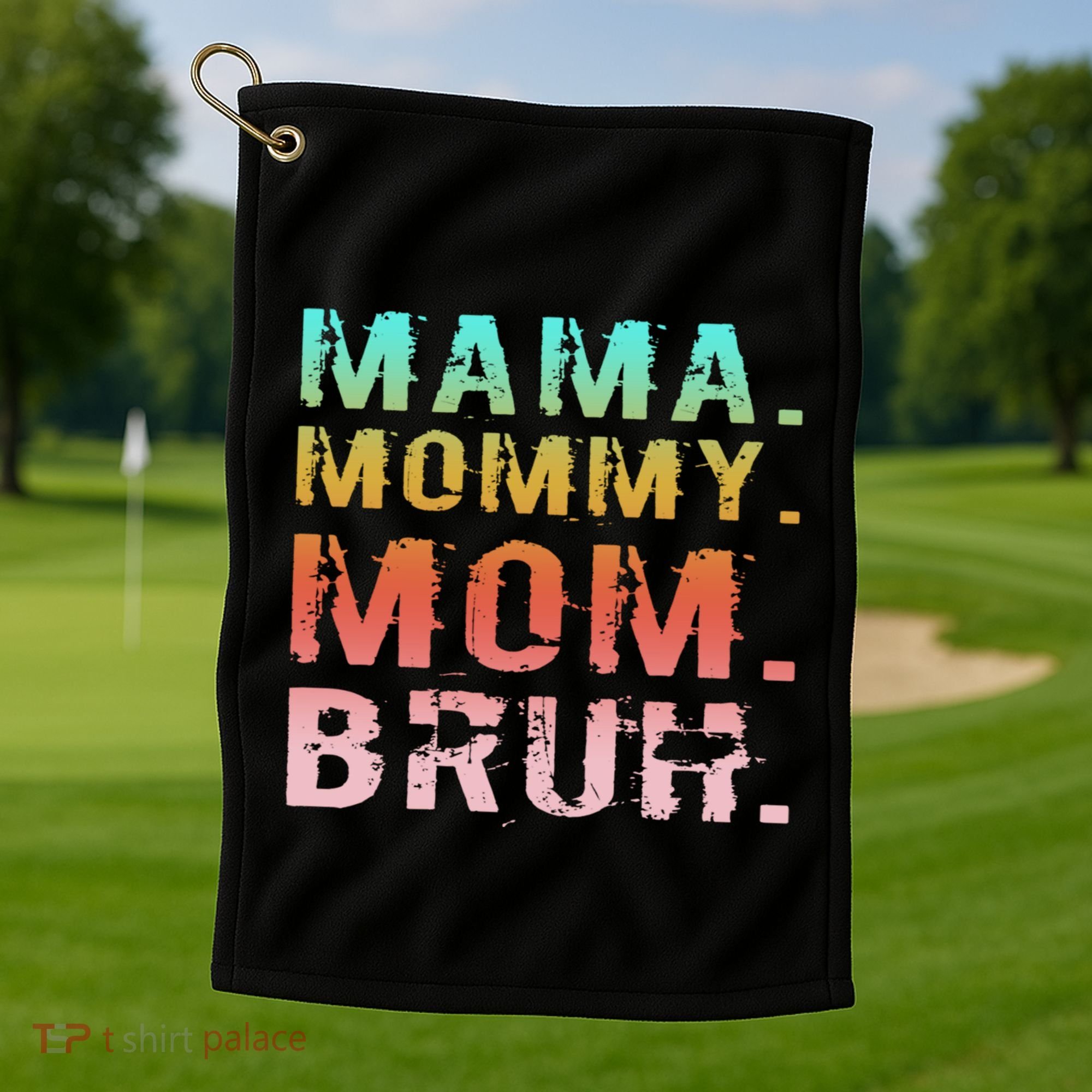 Funny Mother Day Sarcastic Mama Mommy Mom Bruh Golf Towel