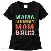 Funny Mother Day Sarcastic Mama Mommy Mom Bruh Women's T-Shirt thumb 0