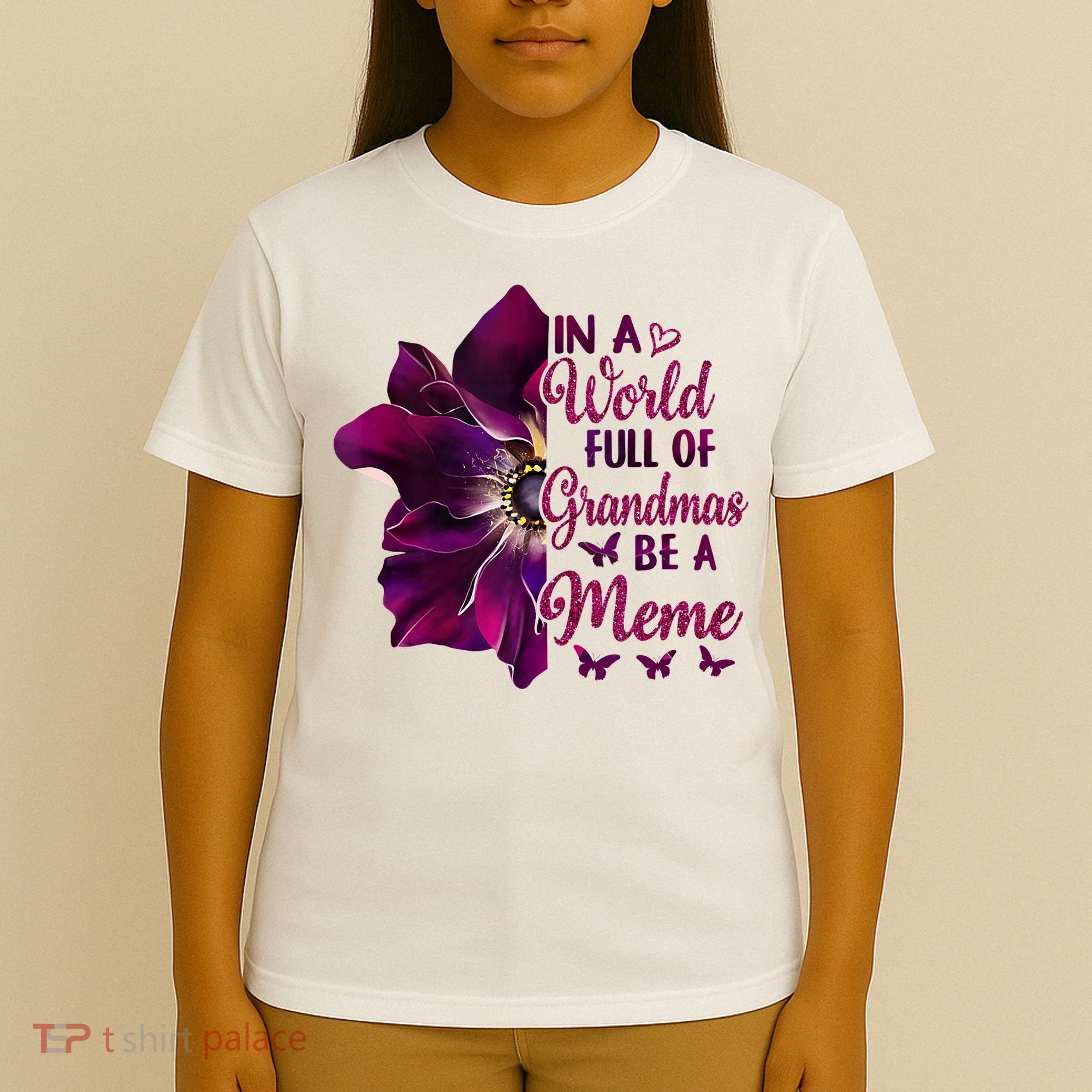 Floral Mothers Day In A World Full Of Grandmas Be A Meme T-Shirt
