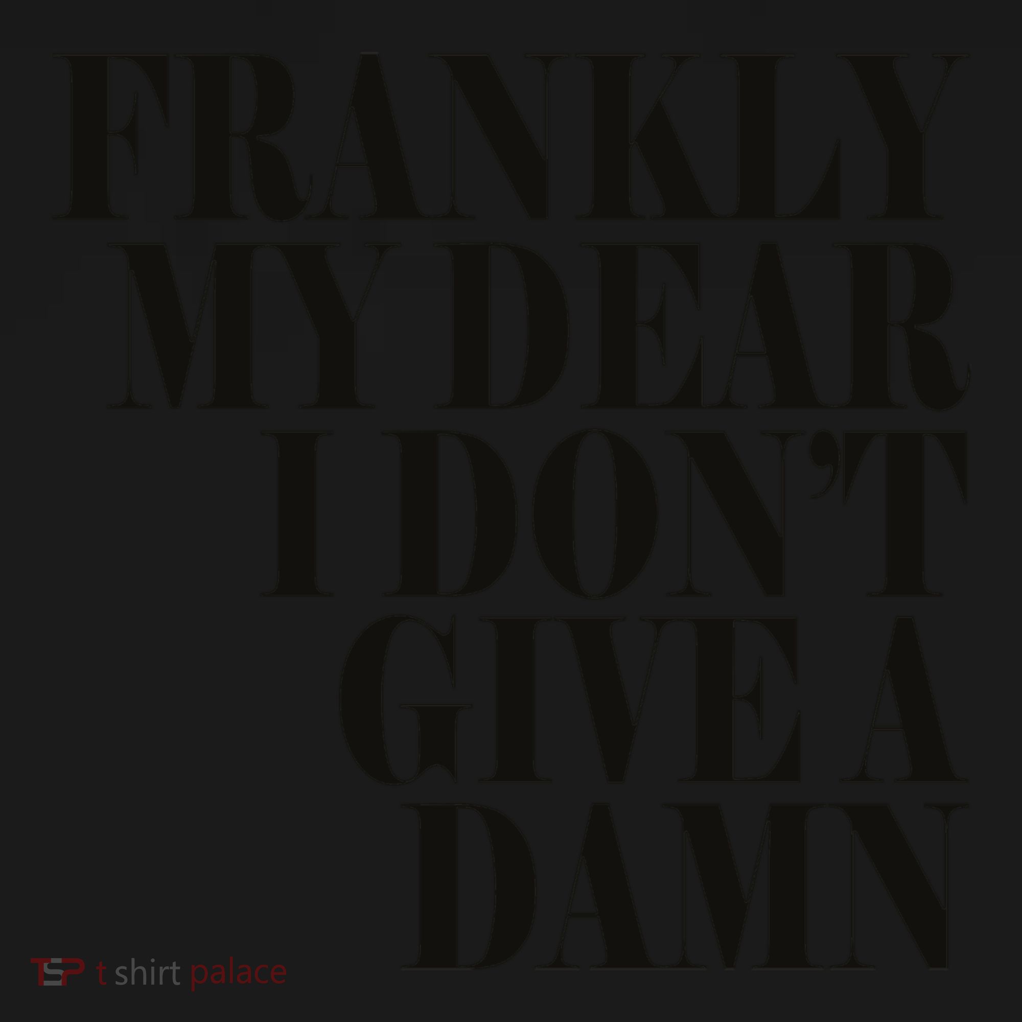 Frankly My Dear I DonT Give A Damn... Apron