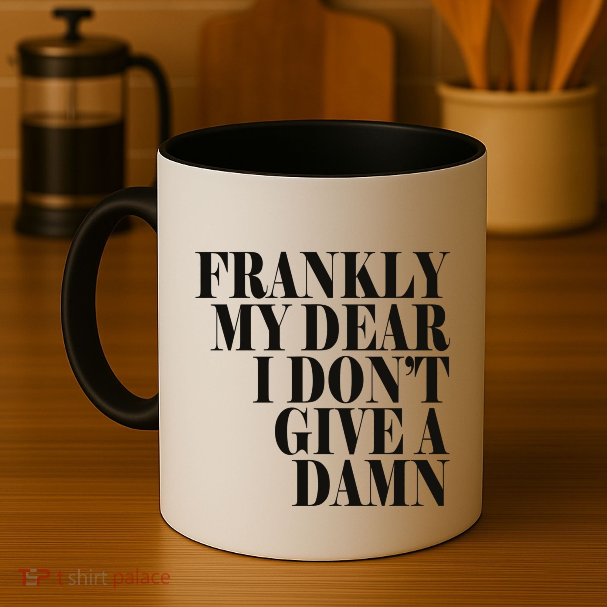 Frankly My Dear I DonT Give A Damn... Coffee Mug