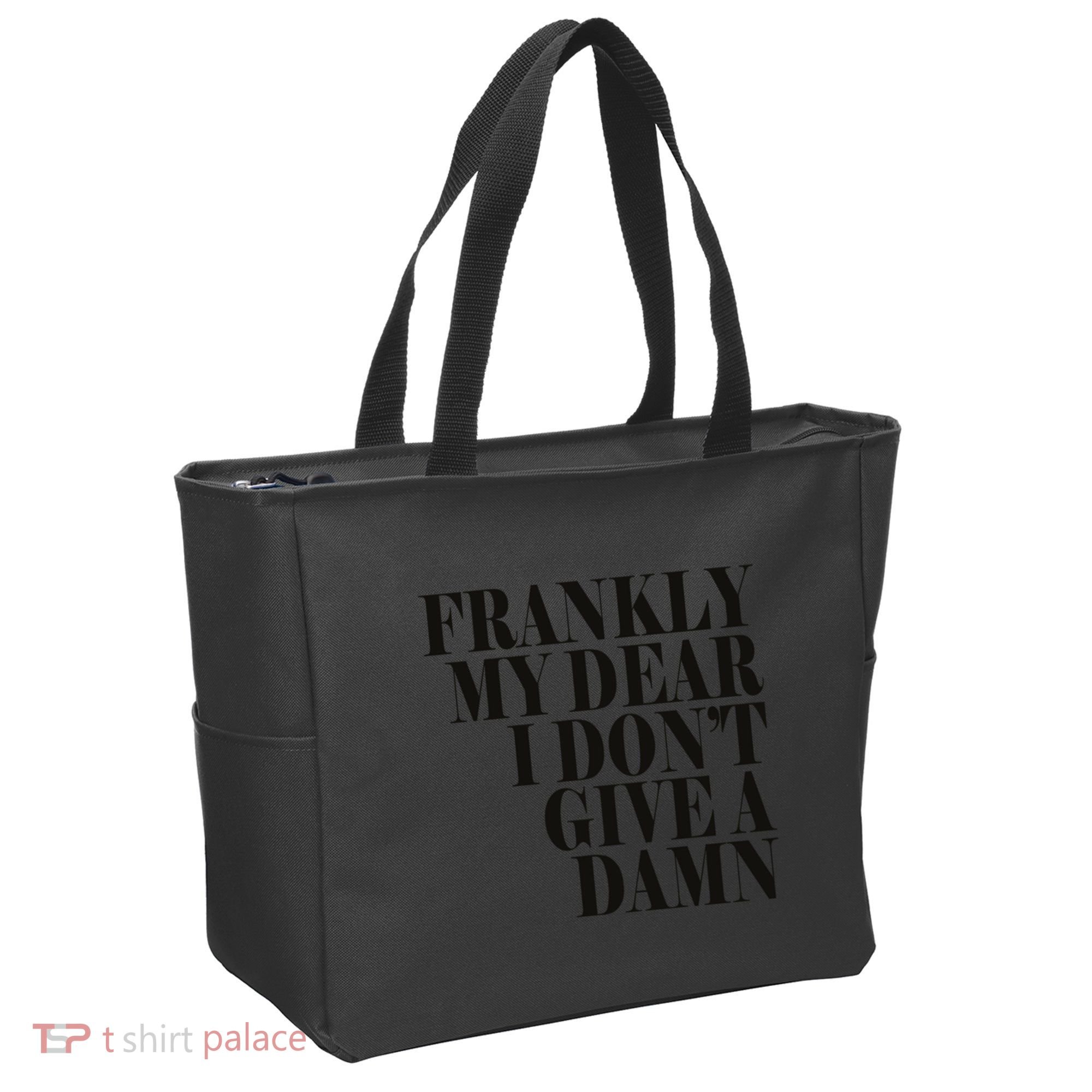 Frankly My Dear I DonT Give A Damn... Tote Bag