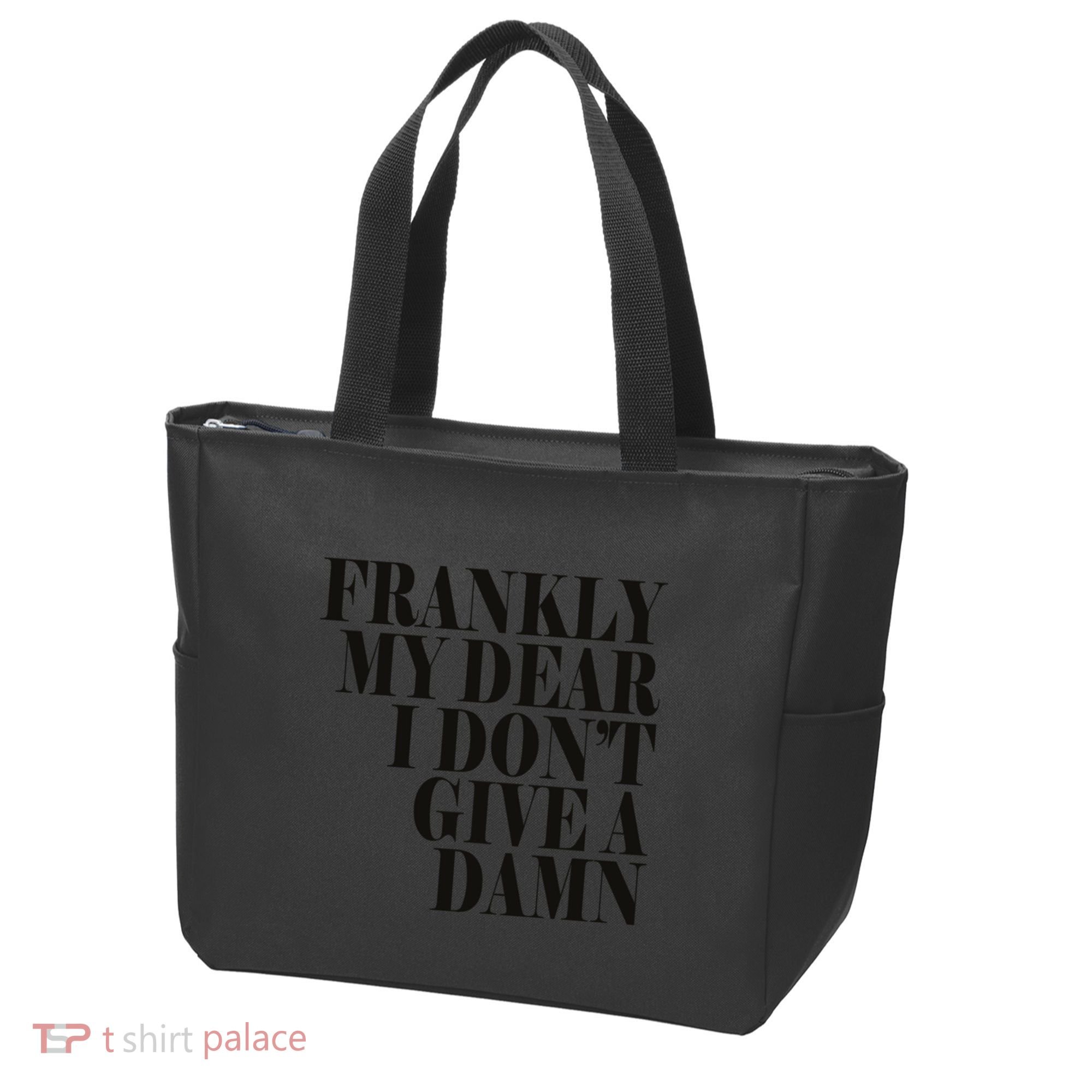 Frankly My Dear I DonT Give A Damn... Tote Bag