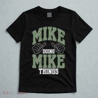 Funny Mike Doing Mike Things Mike Birthday T-Shirt thumb 5