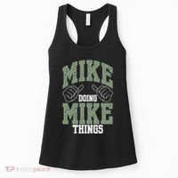 Funny Mike Doing Mike Things Mike Birthday Women's Tank Top thumb 0