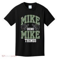 Funny Mike Doing Mike Things Mike Birthday Kids T-Shirt thumb 0
