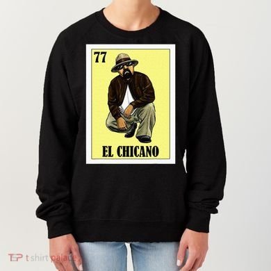 Funny Mexican Design For Chicanos El Chicano Women's Sweatshirt