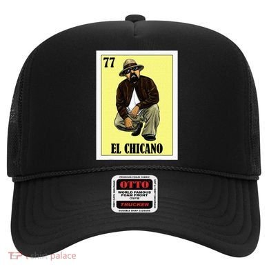 Funny Mexican Design For Chicanos El Chicano Hat