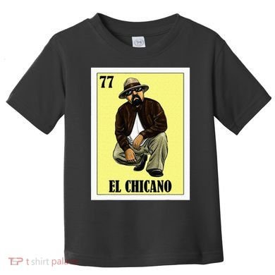 Funny Mexican Design For Chicanos El Chicano Toddler T-Shirt