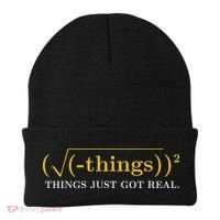 Funny Math Equation Things Just Got Real Funny Saying Beanie thumb 0