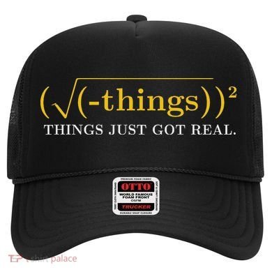 Funny Math Equation Things Just Got Real Funny Saying Hat