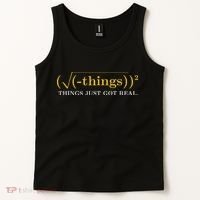 Funny Math Equation Things Just Got Real Funny Saying Tank Top thumb 2