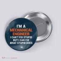 Funny Mechanical Engineer I Cant Fix Stupid Button thumb 0