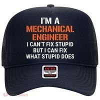Funny Mechanical Engineer I Cant Fix Stupid Hat thumb 0
