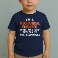 Funny Mechanical Engineer I Cant Fix Stupid Toddler T-Shirt thumb 2
