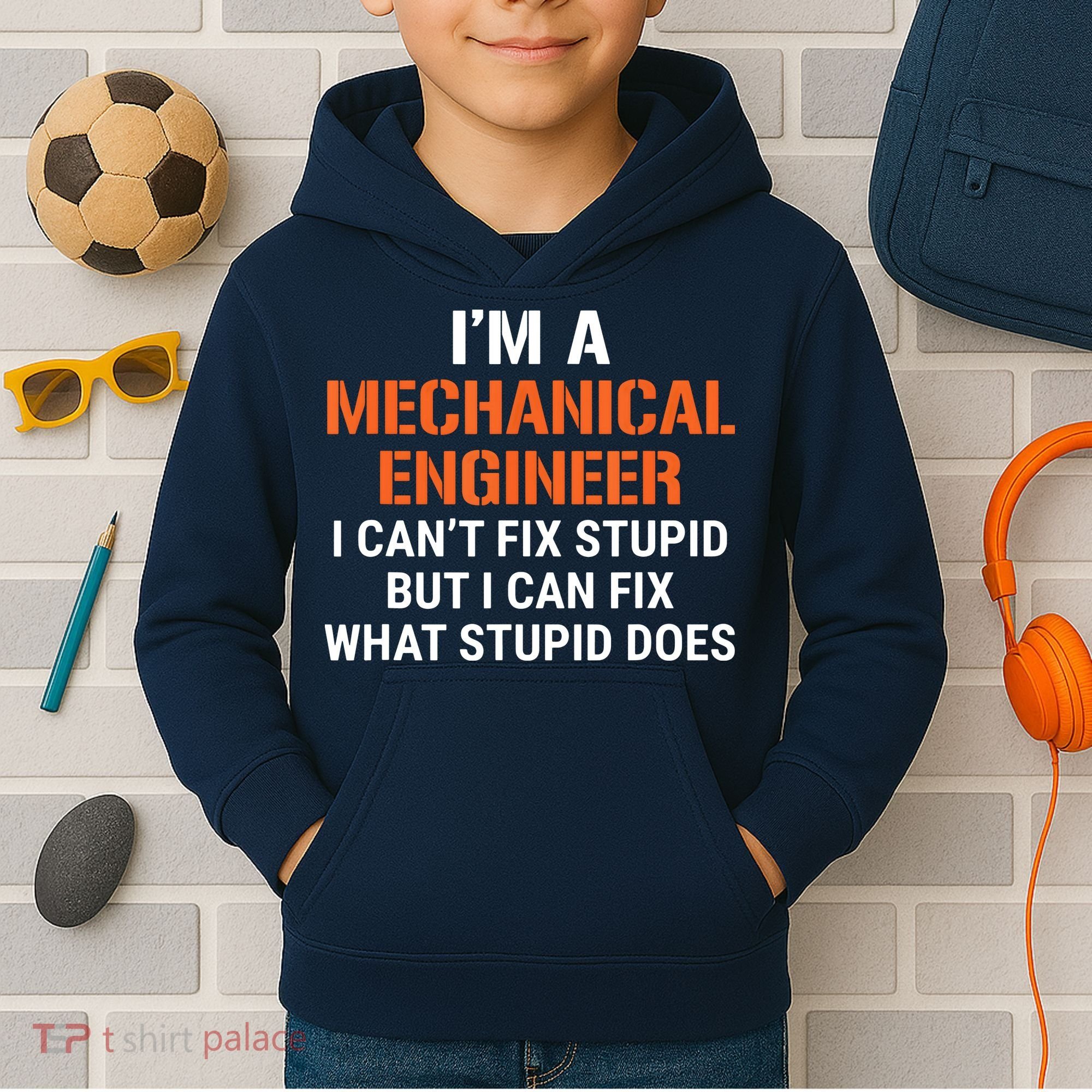 Funny Mechanical Engineer I Cant Fix Stupid Kids Hoodie