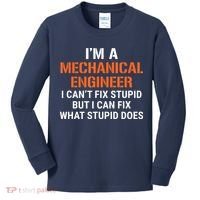 Funny Mechanical Engineer I Cant Fix Stupid Kids Long Sleeve Shirt thumb 0