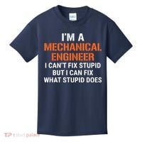 Funny Mechanical Engineer I Cant Fix Stupid Kids T-Shirt thumb 0