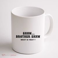 Funny Meme Ew Brother Ew What Is That Coffee Mug thumb 1