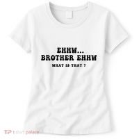 Funny Meme Ew Brother Ew What Is That Women's T-Shirt thumb 0