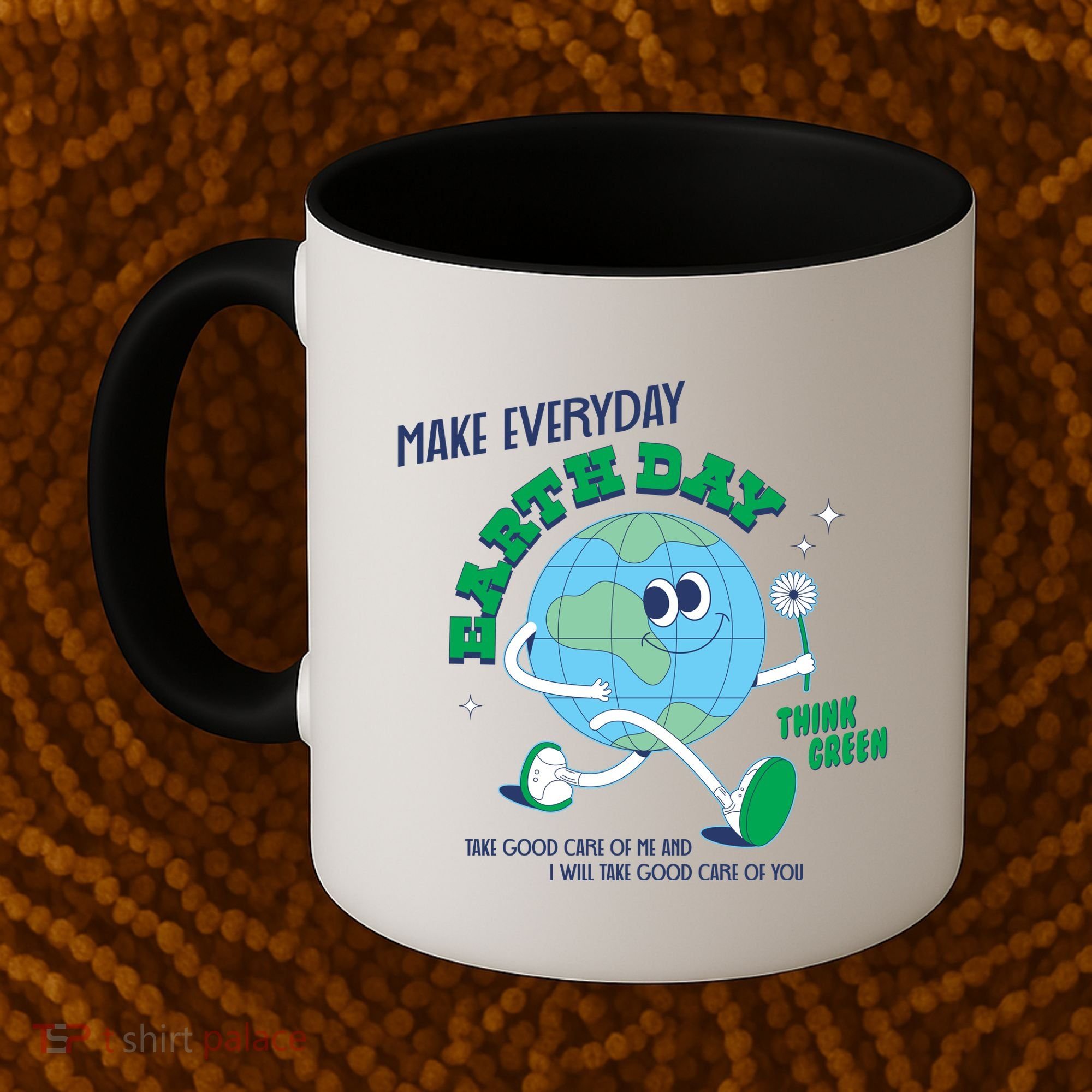 Funny Make Everyday Earth Day Think Green Cartoon Earth Coffee Mug