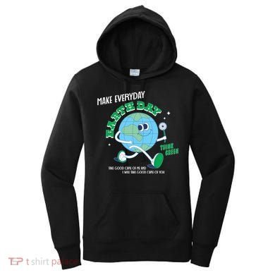 Funny Make Everyday Earth Day Think Green Cartoon Earth Women's Hoodie