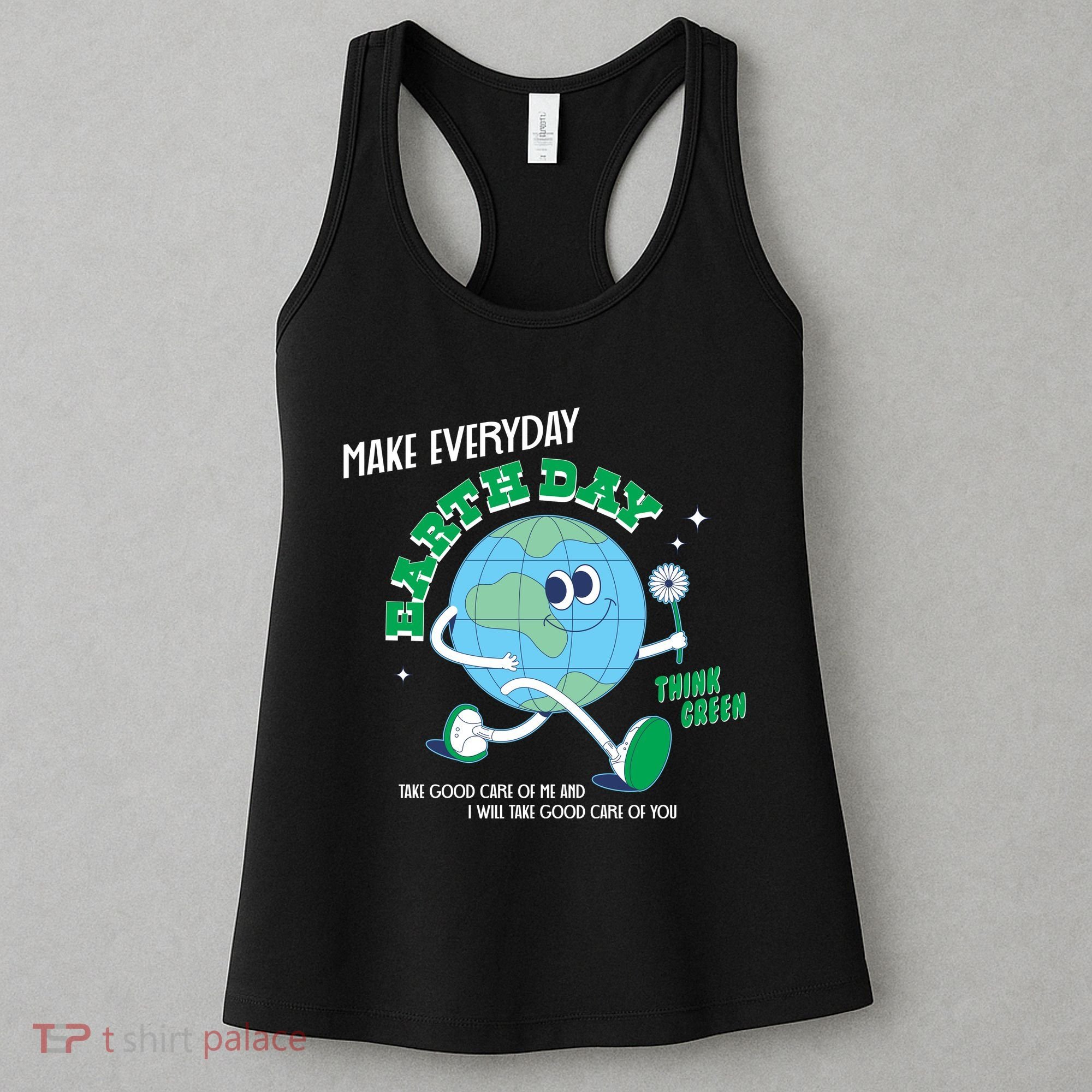 Funny Make Everyday Earth Day Think Green Cartoon Earth Women's Tank Top