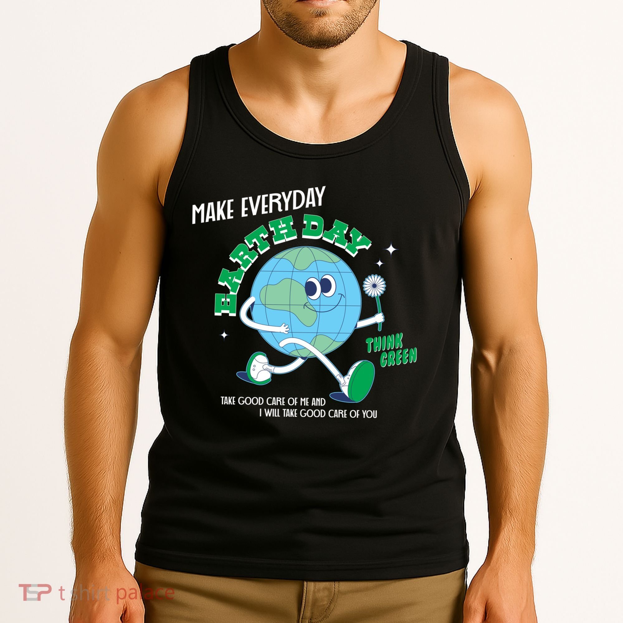 Funny Make Everyday Earth Day Think Green Cartoon Earth Tank Top