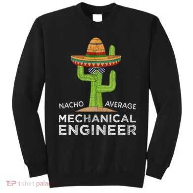 Funny Mechanical Engineer Engineering Sweatshirt