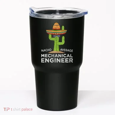 Funny Mechanical Engineer Engineering Tumbler