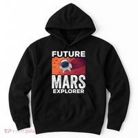 Future Mars Explorer Sayings Planet Space Hoodie thumb 0