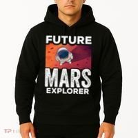 Future Mars Explorer Sayings Planet Space Hoodie thumb 2