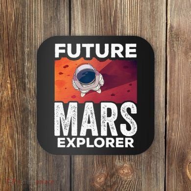 Future Mars Explorer Sayings Planet Space Coaster