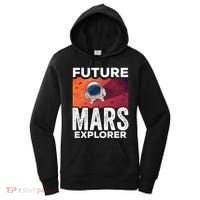 Future Mars Explorer Sayings Planet Space Women's Hoodie thumb 0