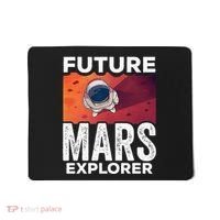 Future Mars Explorer Sayings Planet Space Mousepad thumb 0