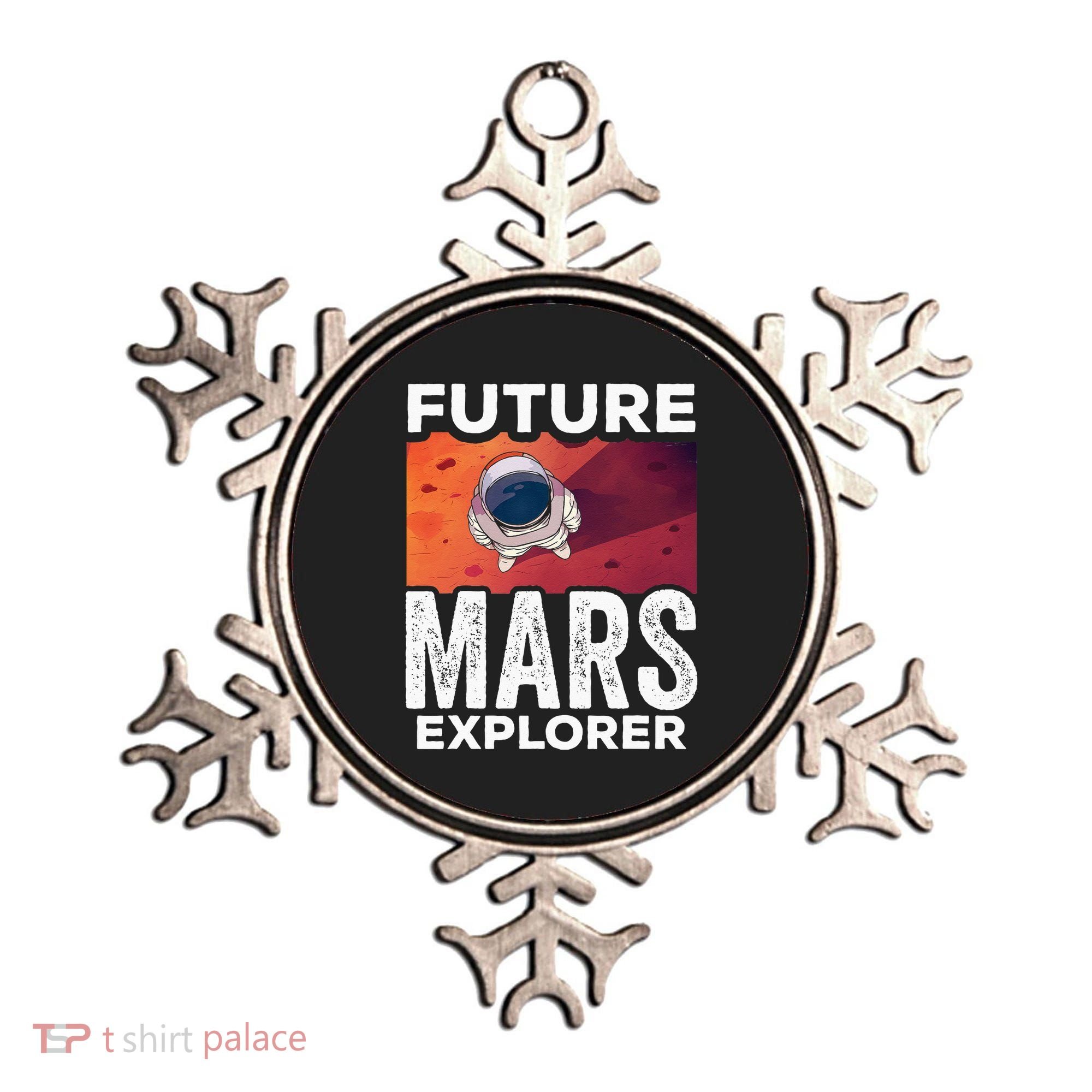 Future Mars Explorer Sayings Planet Space Ornament