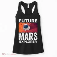 Future Mars Explorer Sayings Planet Space Women's Tank Top thumb 0