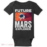 Future Mars Explorer Sayings Planet Space Baby Bodysuit thumb 0