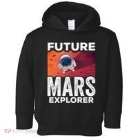 Future Mars Explorer Sayings Planet Space Toddler Hoodie thumb 0