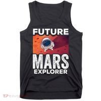 Future Mars Explorer Sayings Planet Space Tank Top thumb 0
