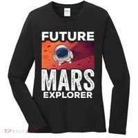 Future Mars Explorer Sayings Planet Space Women's Long Sleeve Shirt thumb 0
