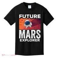 Future Mars Explorer Sayings Planet Space Kids T-Shirt thumb 0