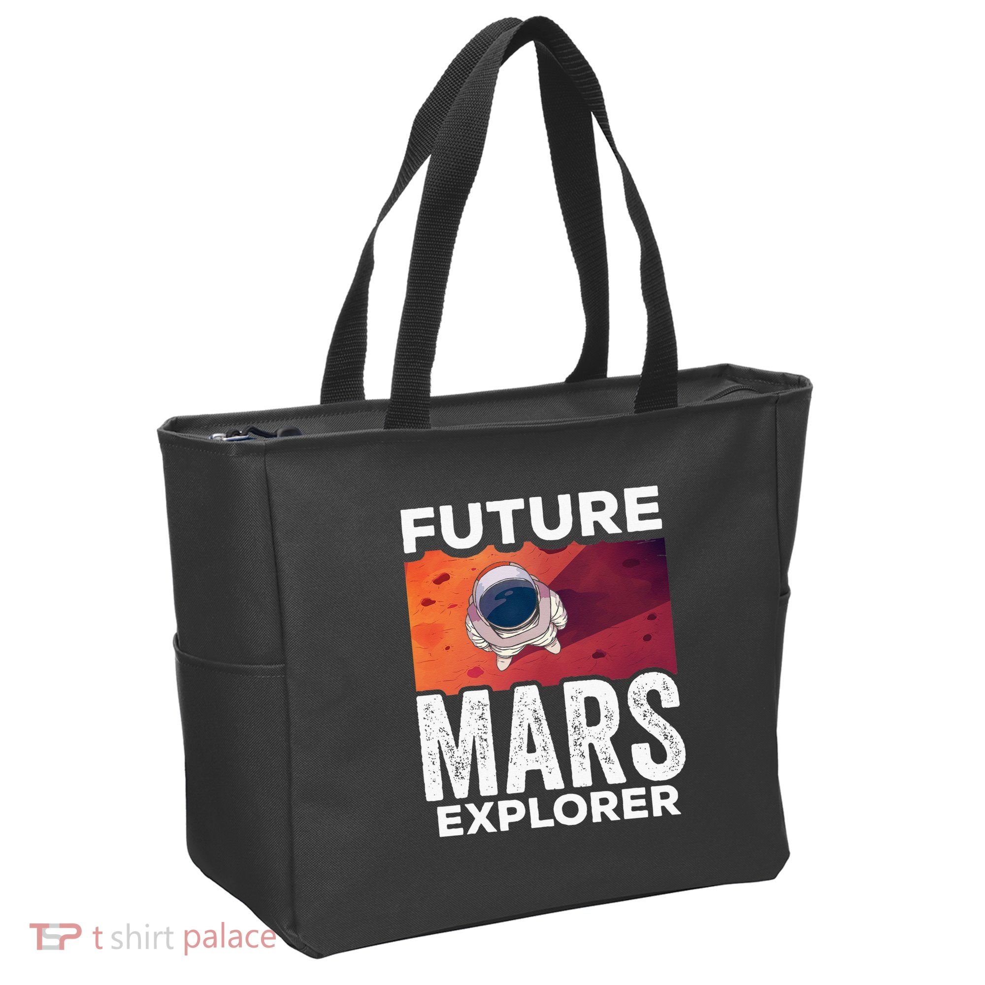 Future Mars Explorer Sayings Planet Space Tote Bag