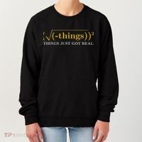 Funny Math Equation Things Just Got Real Saying Women's Sweatshirt thumb 0