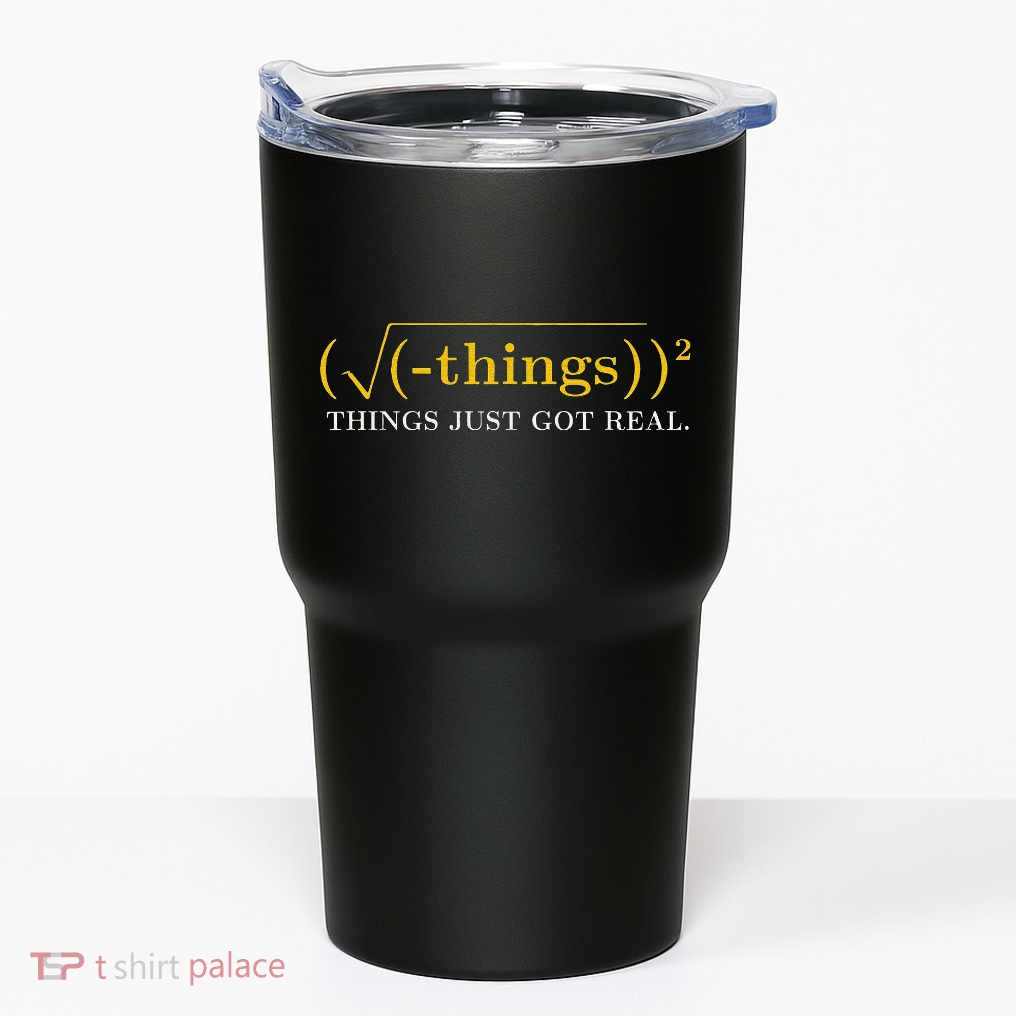 Funny Math Equation Things Just Got Real Saying Tumbler