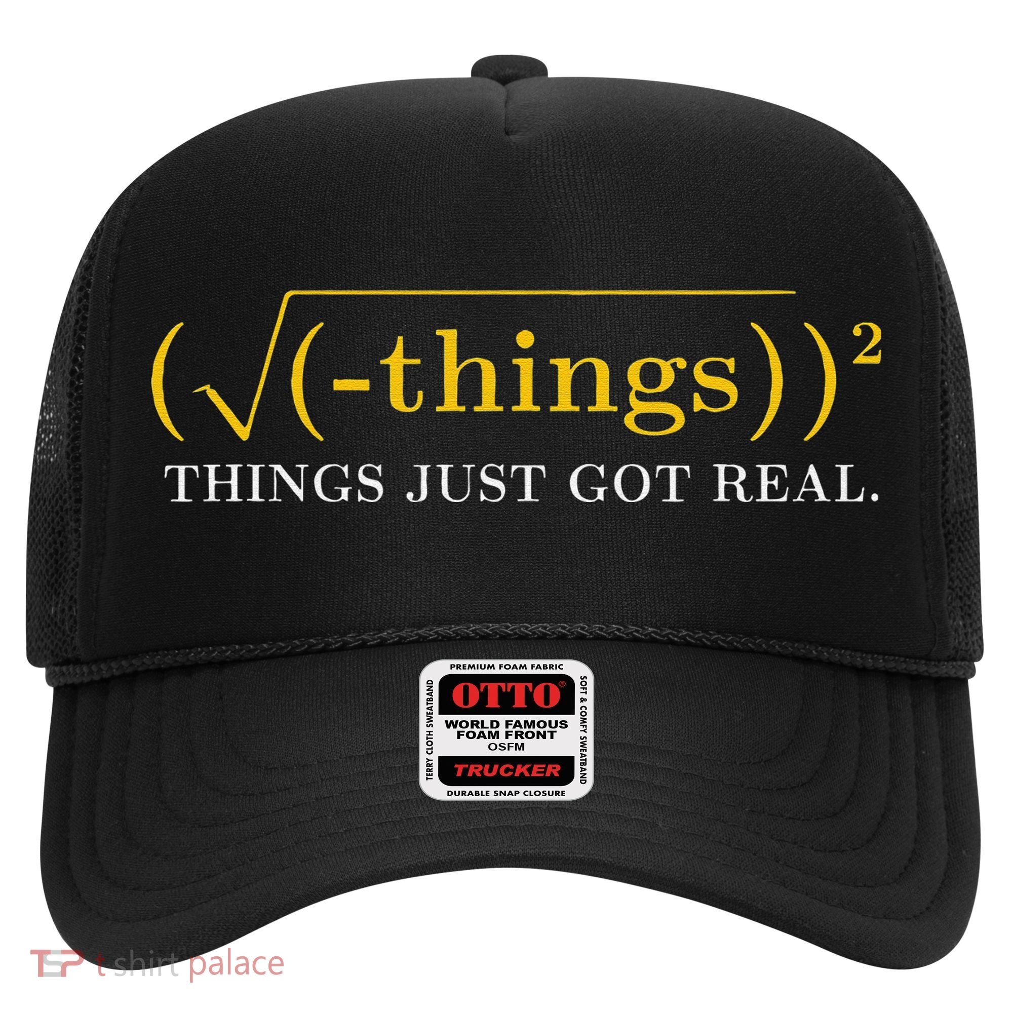 Funny Math Equation Things Just Got Real Saying Hat