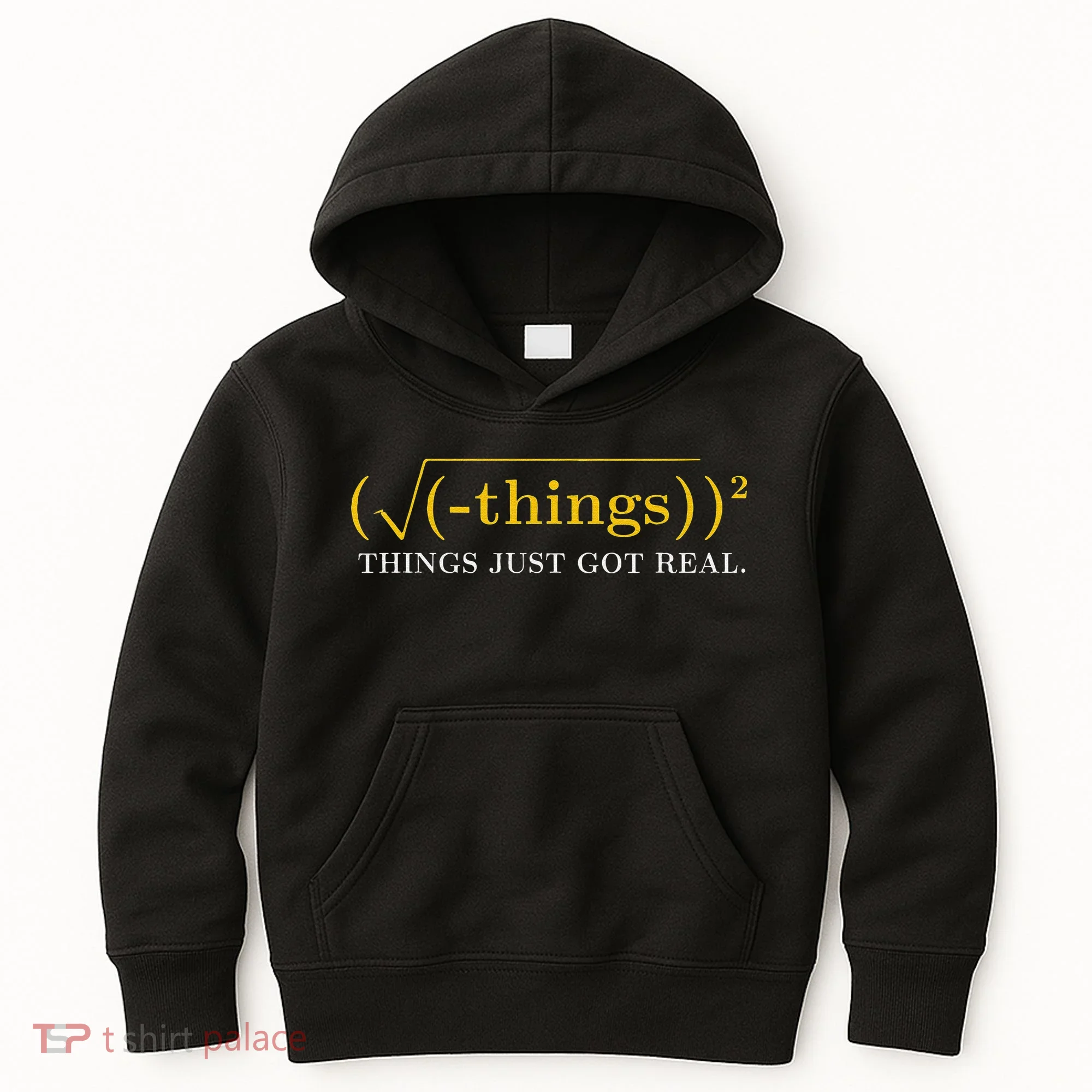 Funny Math Equation Things Just Got Real Saying Kids Hoodie
